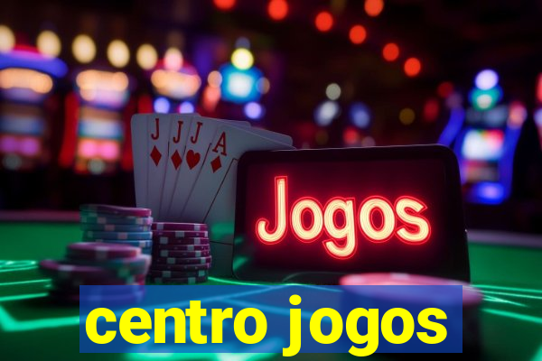 centro jogos